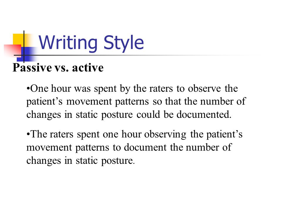 Writing Style Passive vs. active