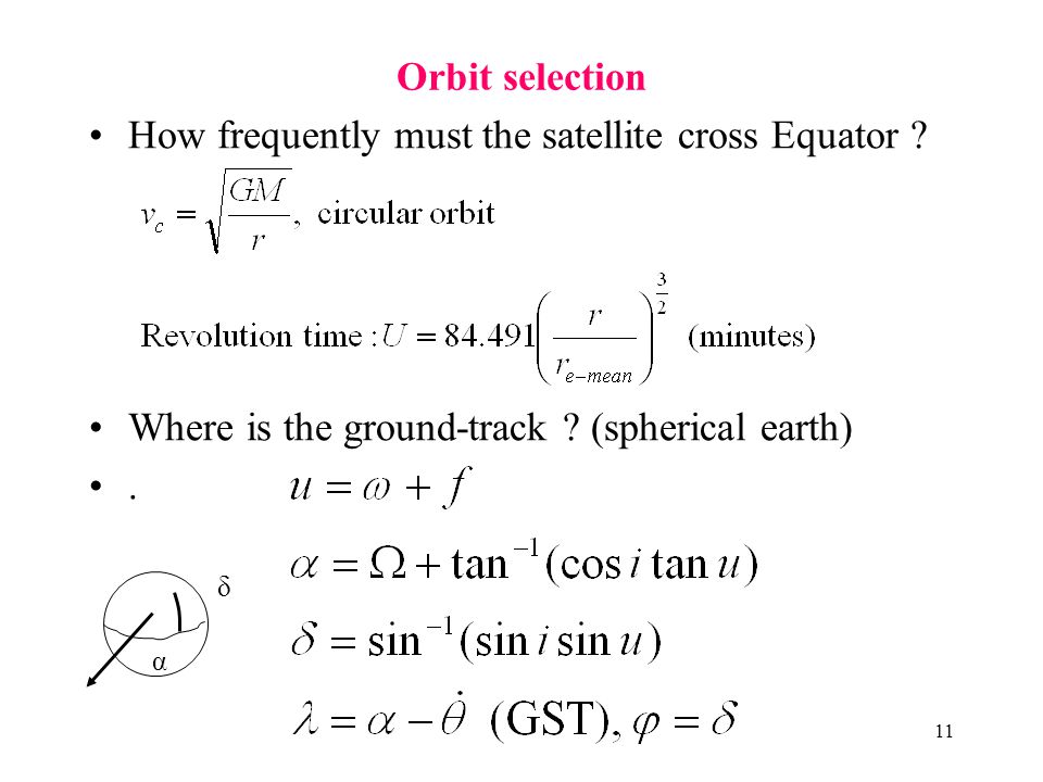 How frequently must the satellite cross Equator