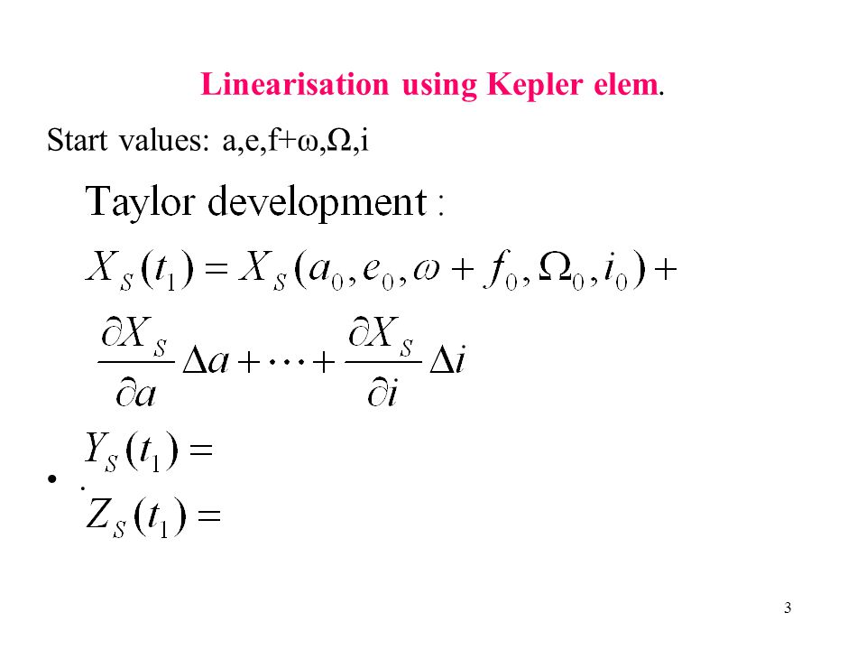 Linearisation using Kepler elem.