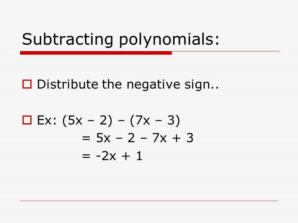 Subtracting polynomials: