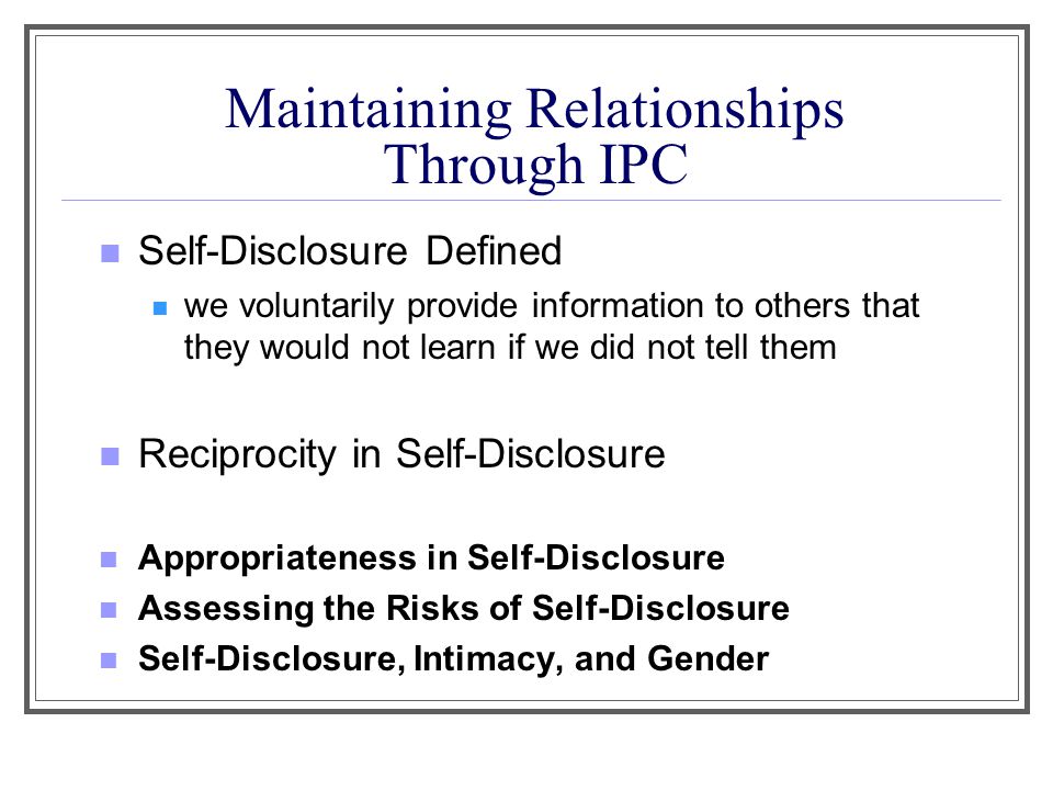 Maintaining Relationships Through IPC