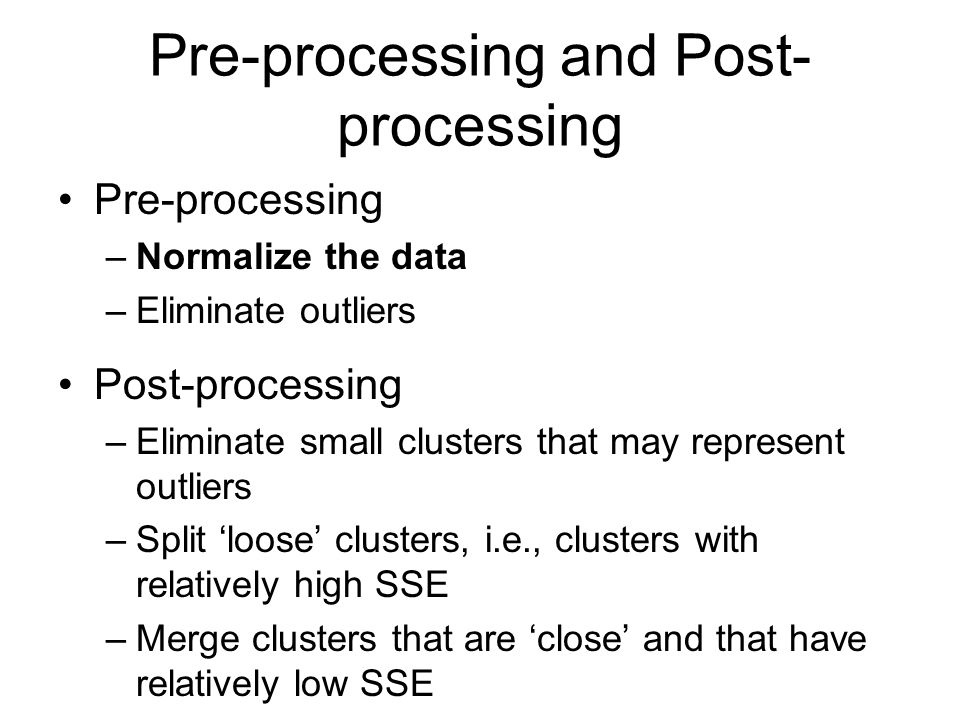 Pre-processing and Post-processing