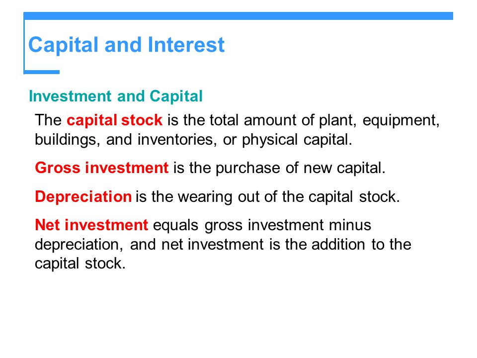 Capital and Interest Investment and Capital