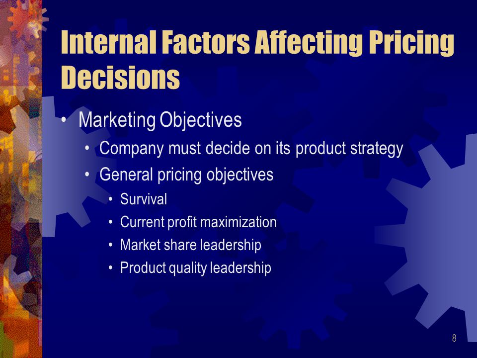 Internal Factors Affecting Pricing Decisions
