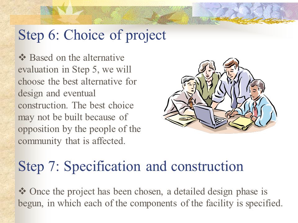 Step 6: Choice of project