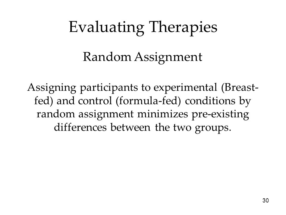 Evaluating Therapies Random Assignment