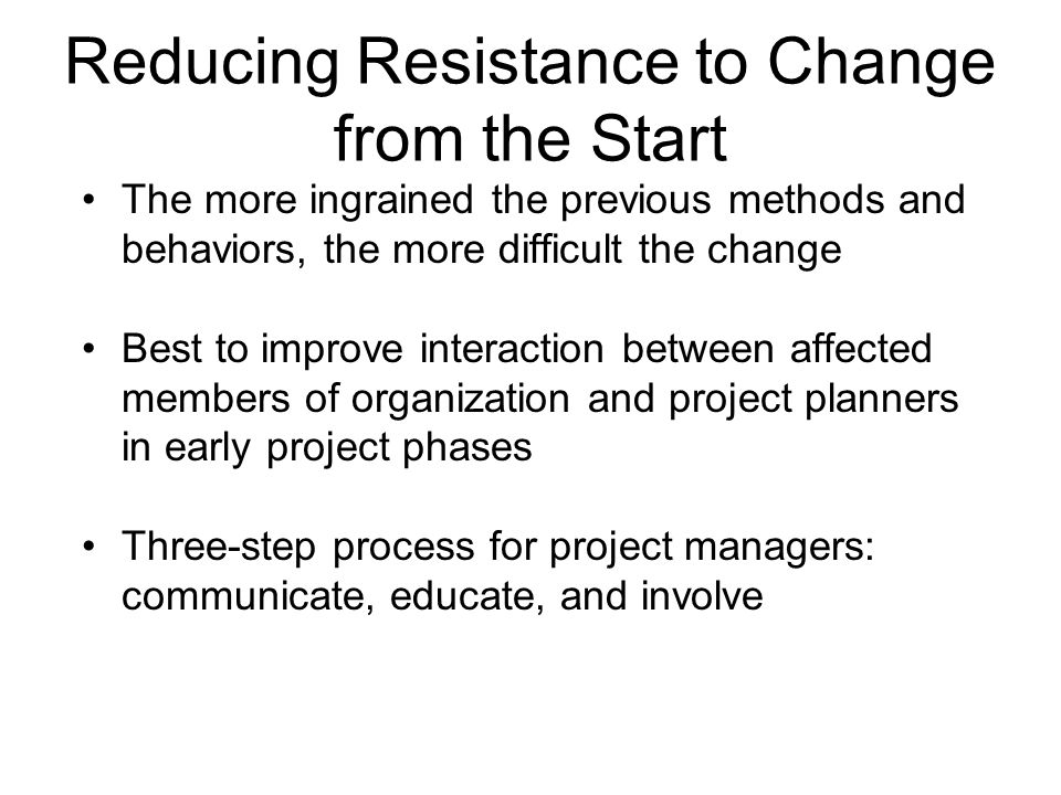 Reducing Resistance to Change from the Start