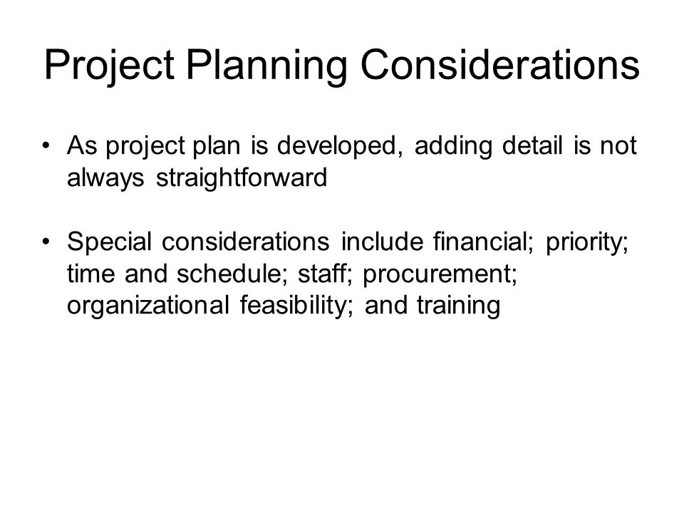 Project Planning Considerations