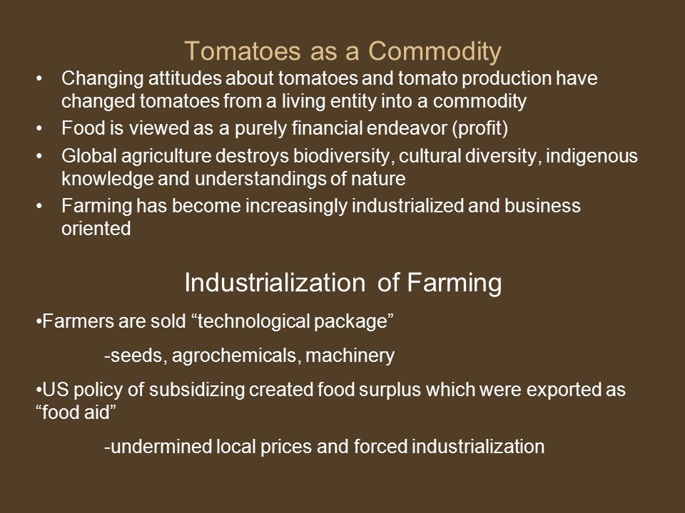 Tomatoes as a Commodity
