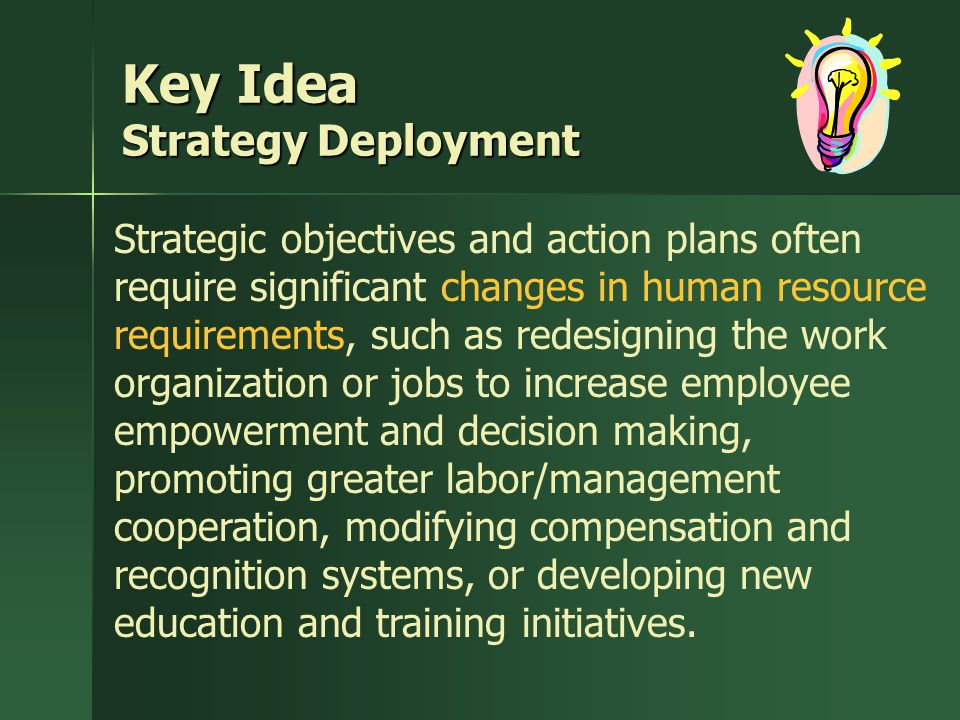 Key Idea Strategy Deployment