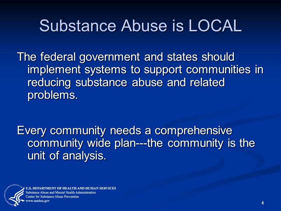 Substance Abuse is LOCAL