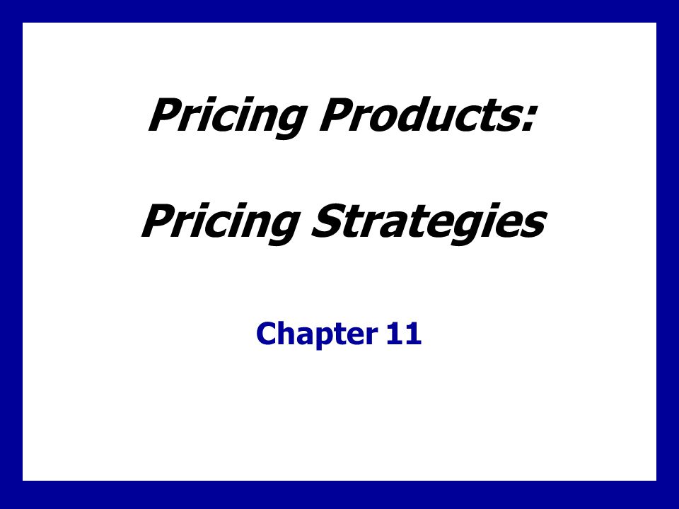 Learning Goals Describe the major strategies for pricing imitative and new products.