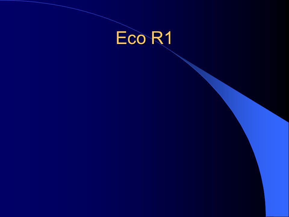 Eco R1