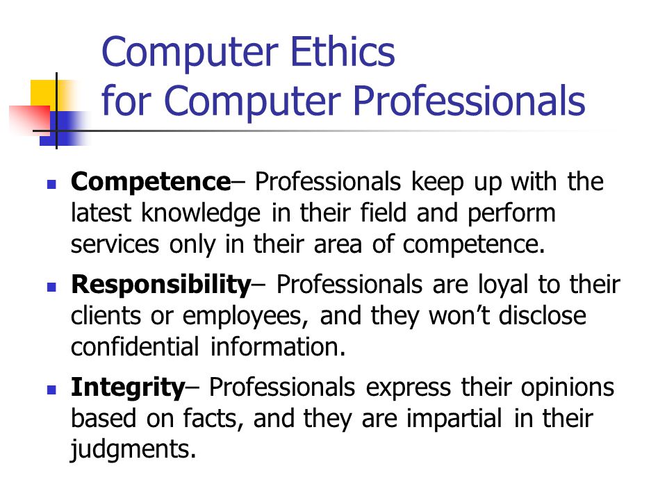 Computer Ethics for Computer Professionals