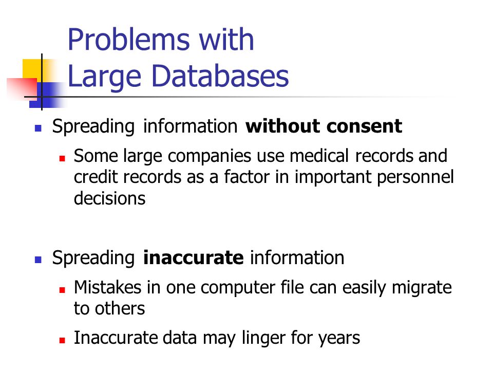 Problems with Large Databases