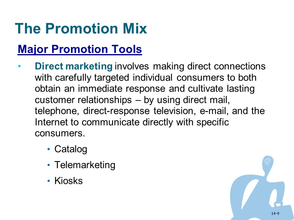 The Promotion Mix Major Promotion Tools
