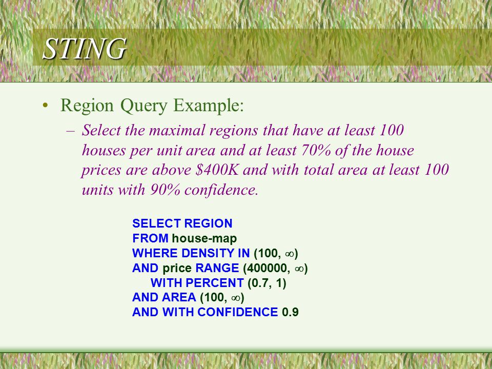 STING Region Query Example: