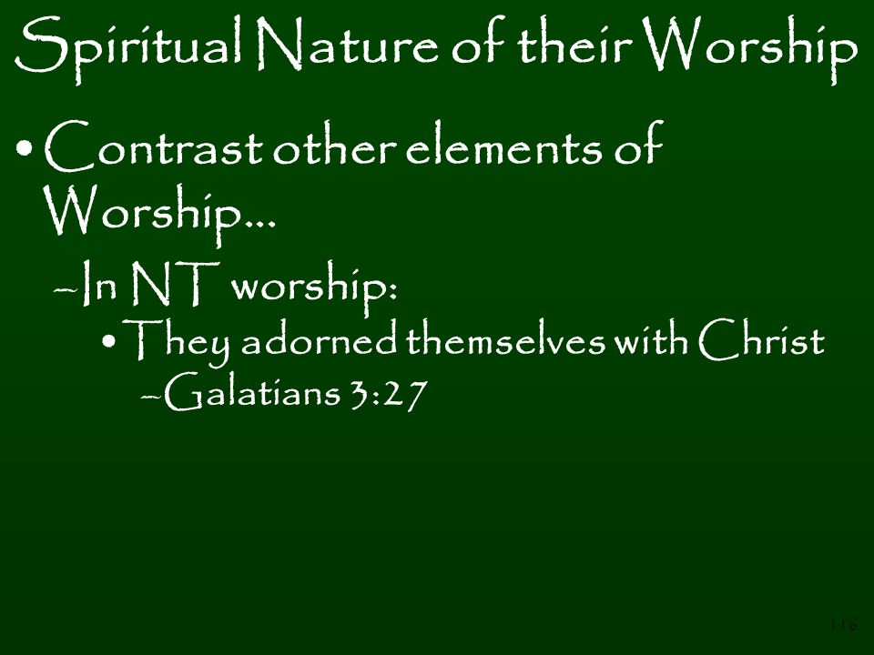 Spiritual Nature of their Worship
