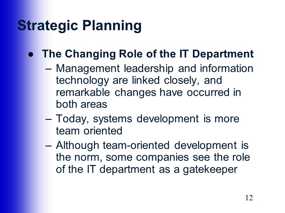 Strategic Planning The Changing Role of the IT Department