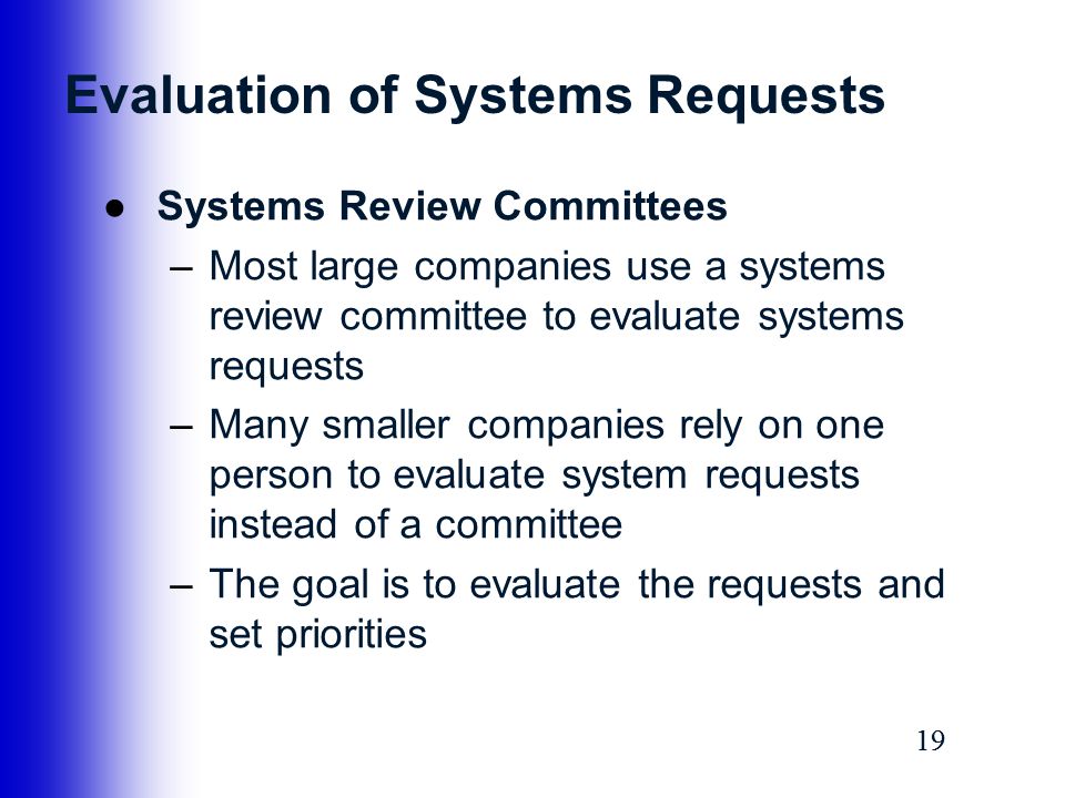 Evaluation of Systems Requests