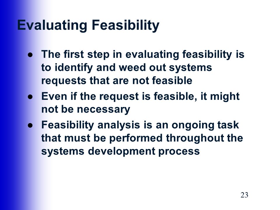 Evaluating Feasibility