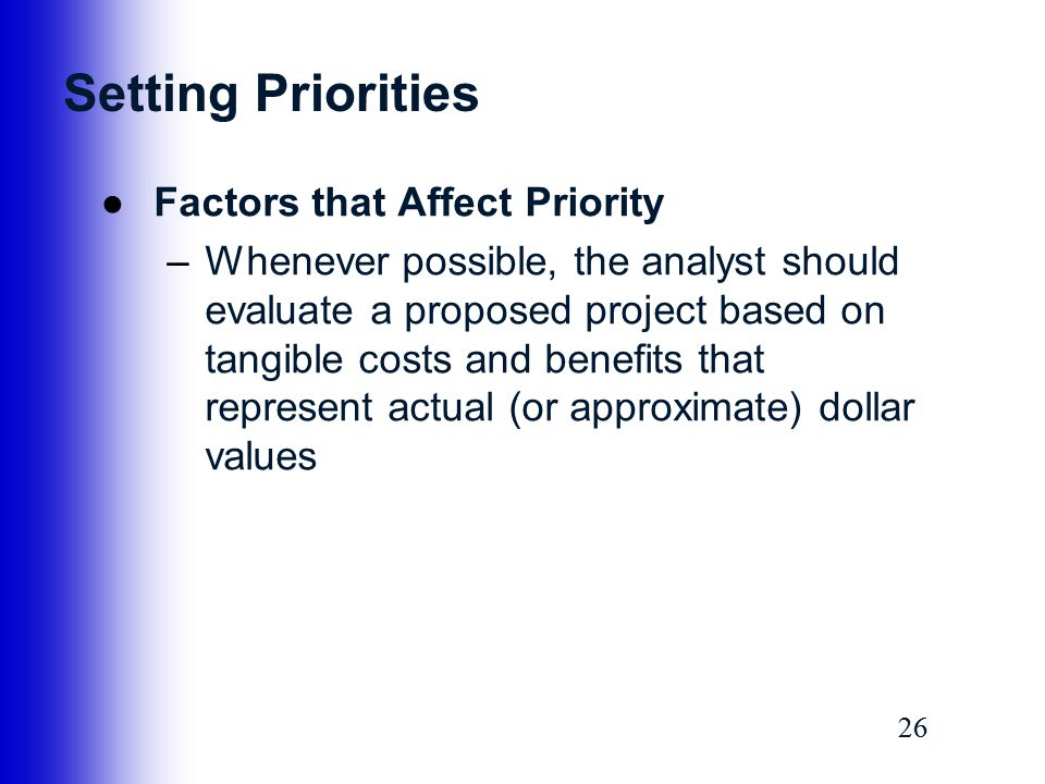 Setting Priorities Factors that Affect Priority