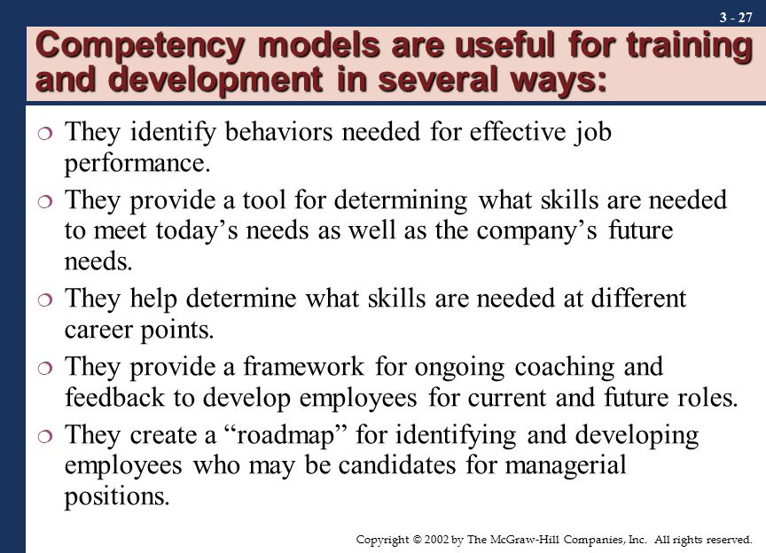Competency models are useful for training and development in several ways: