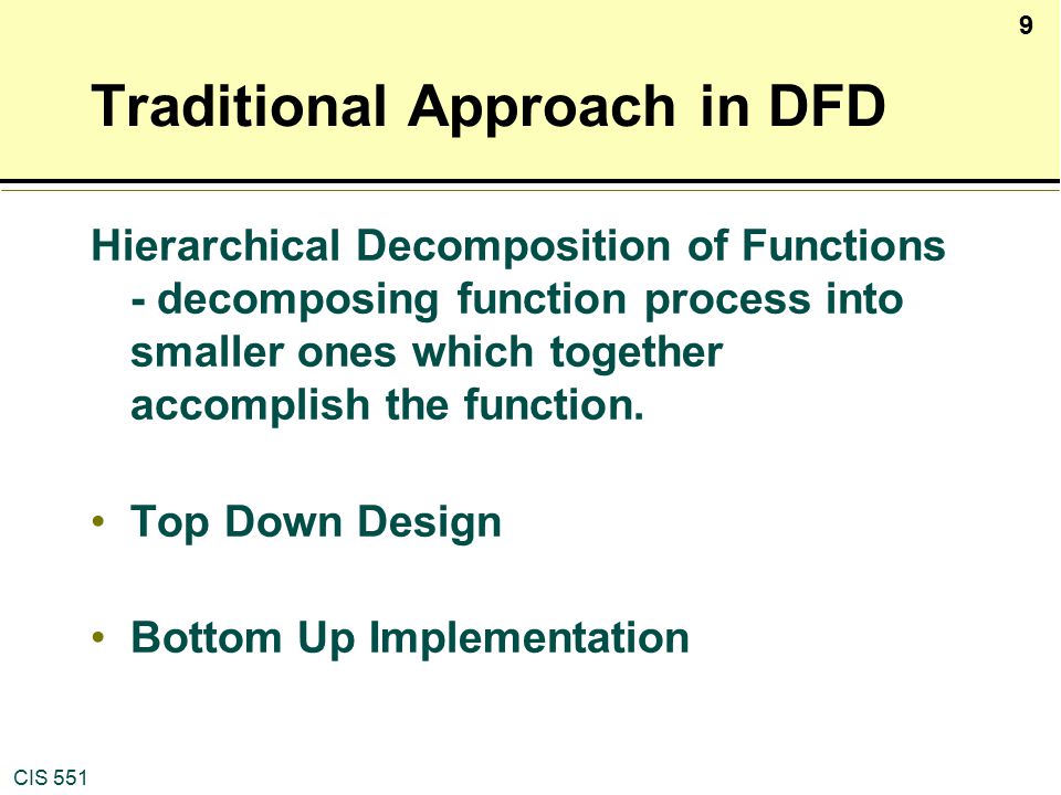 Traditional Approach in DFD