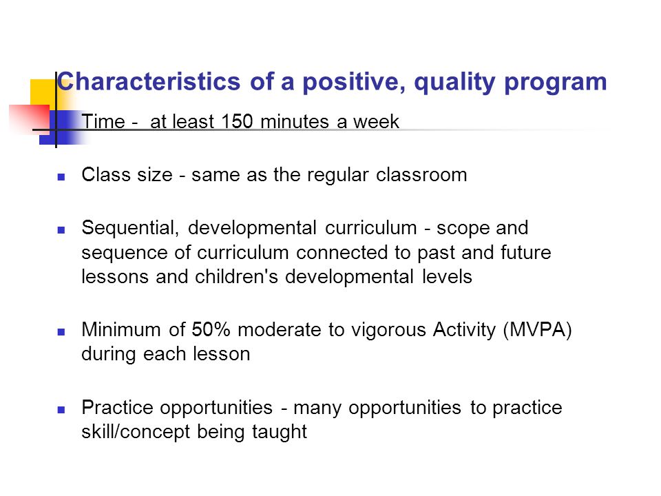Characteristics of a positive, quality program