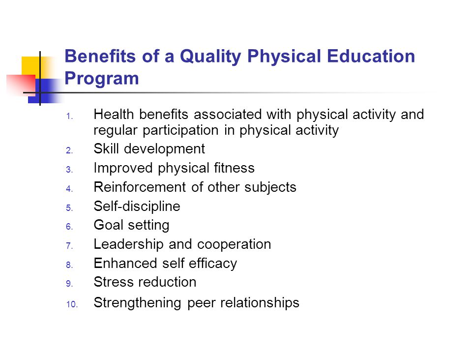 Benefits of a Quality Physical Education Program