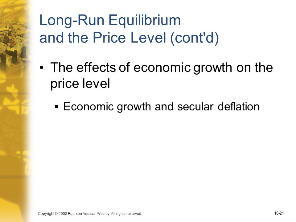 Long-Run Equilibrium and the Price Level (cont d)