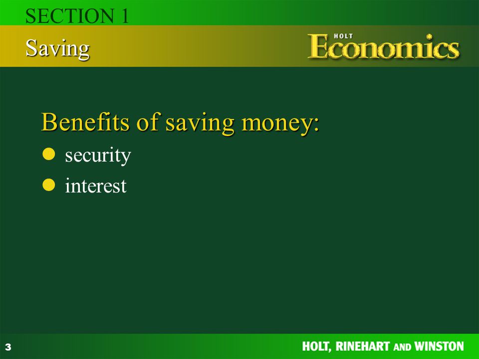 Benefits of saving money: