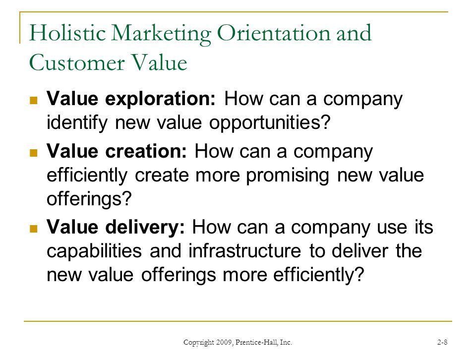 Holistic Marketing Orientation and Customer Value