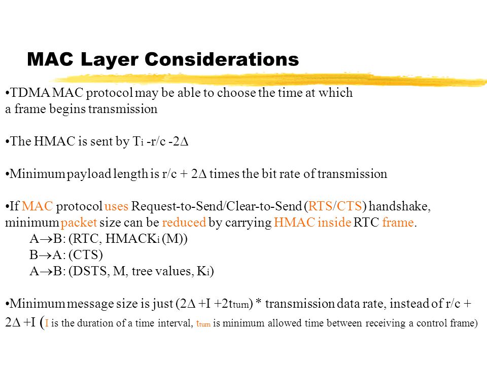MAC Layer Considerations