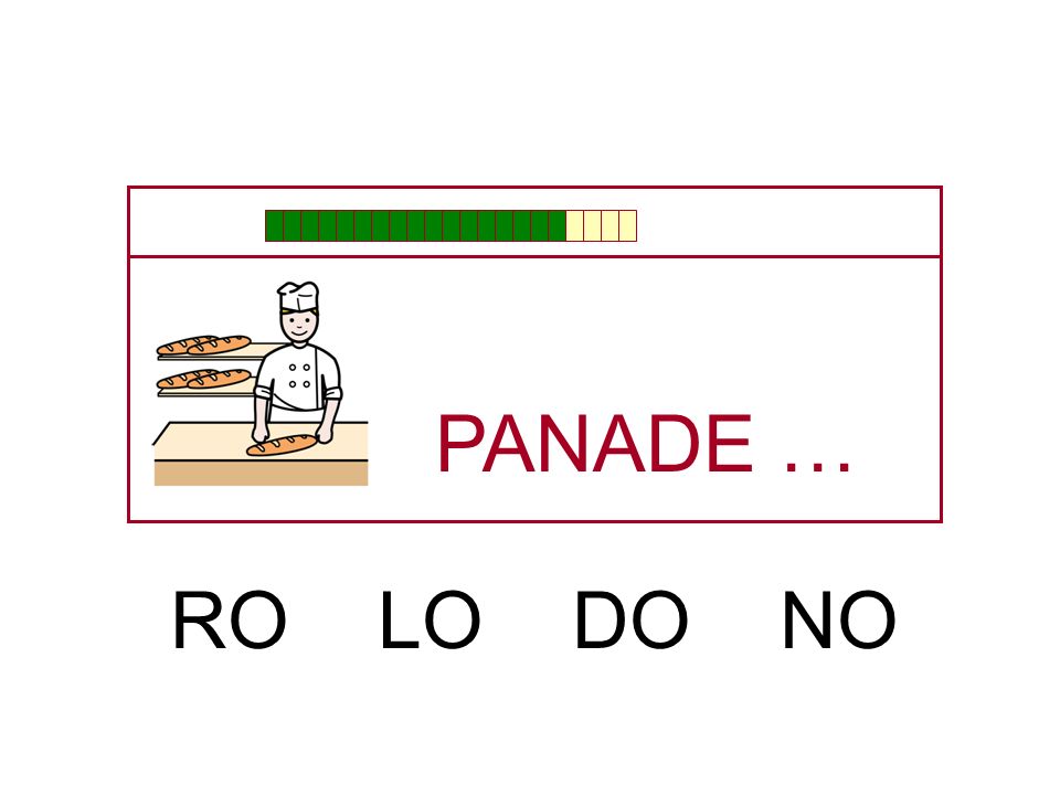 PANADE … RO LO DO NO