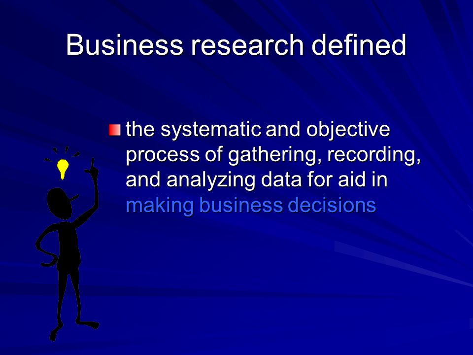 Business research defined
