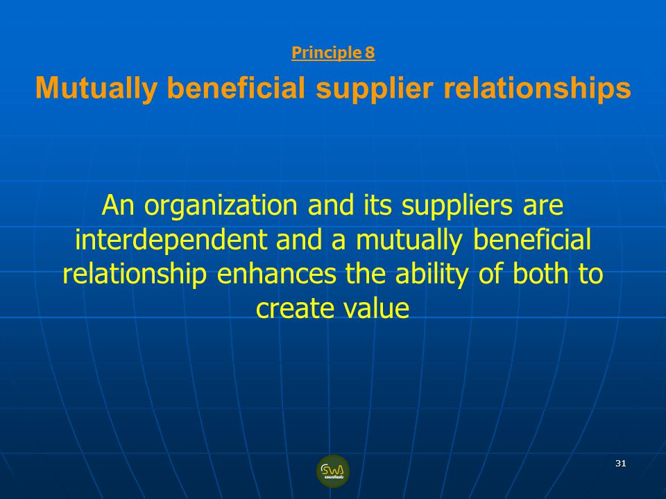 Principle 8 Mutually beneficial supplier relationships