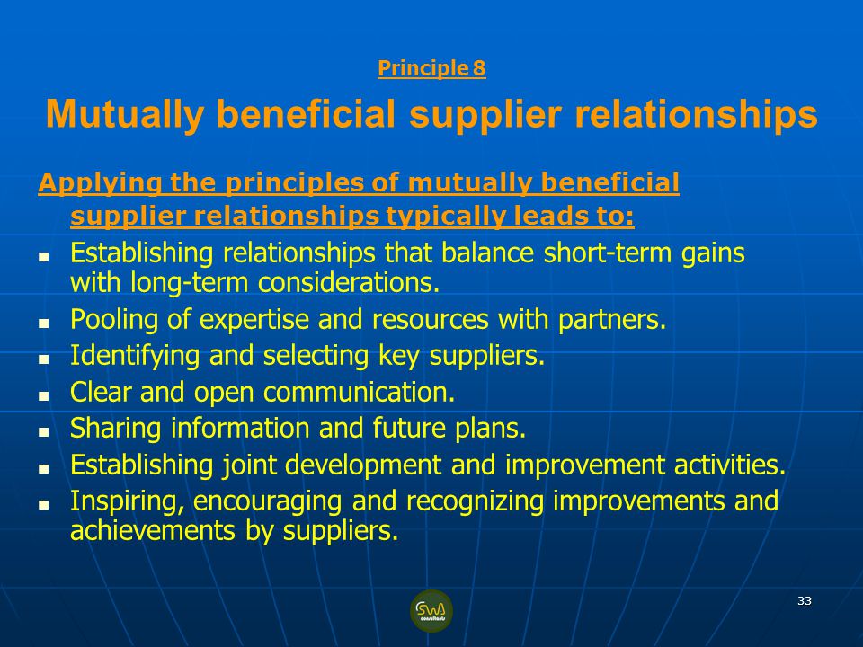 Principle 8 Mutually beneficial supplier relationships