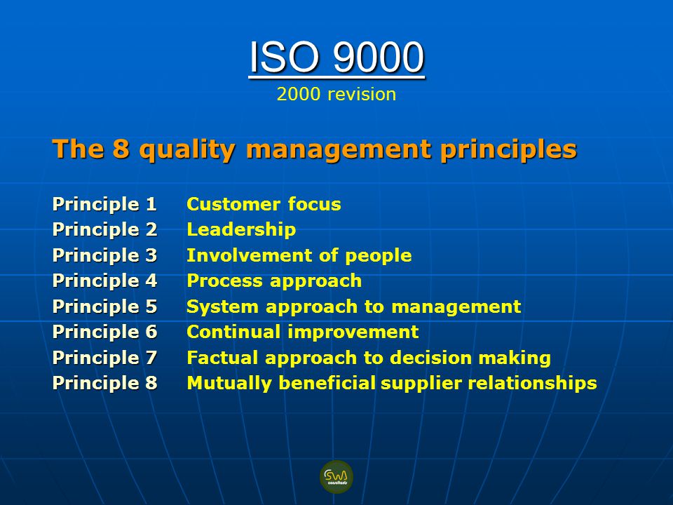 ISO revision The 8 quality management principles