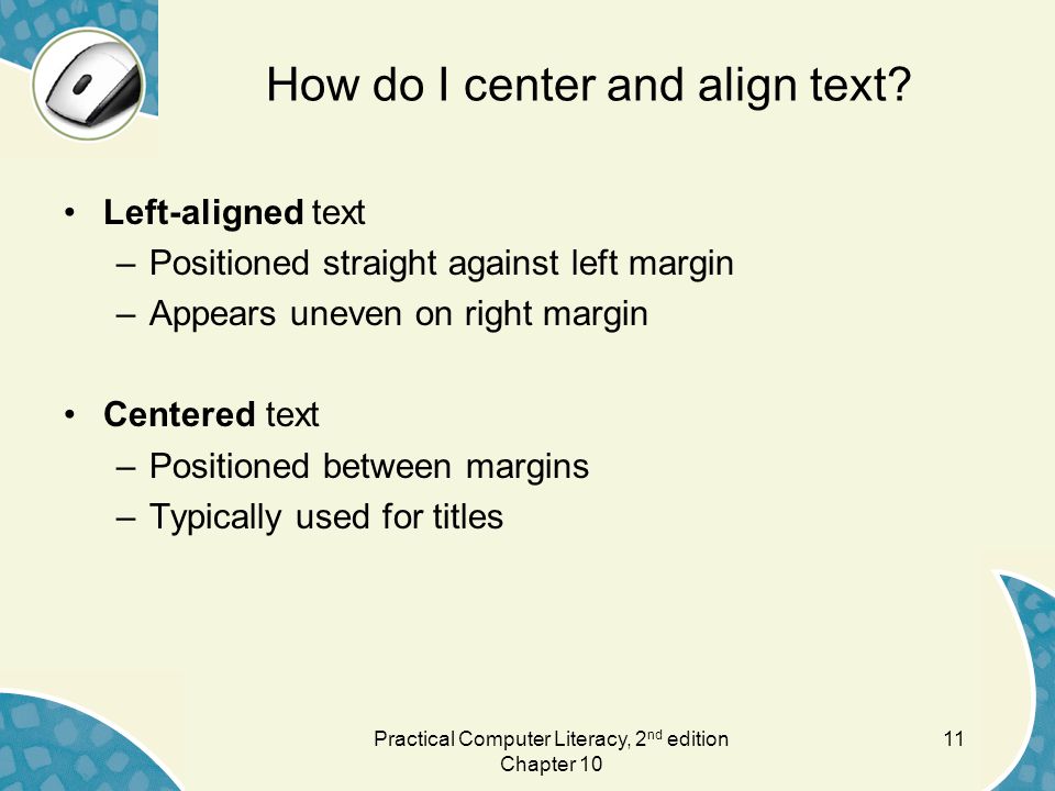 How do I center and align text