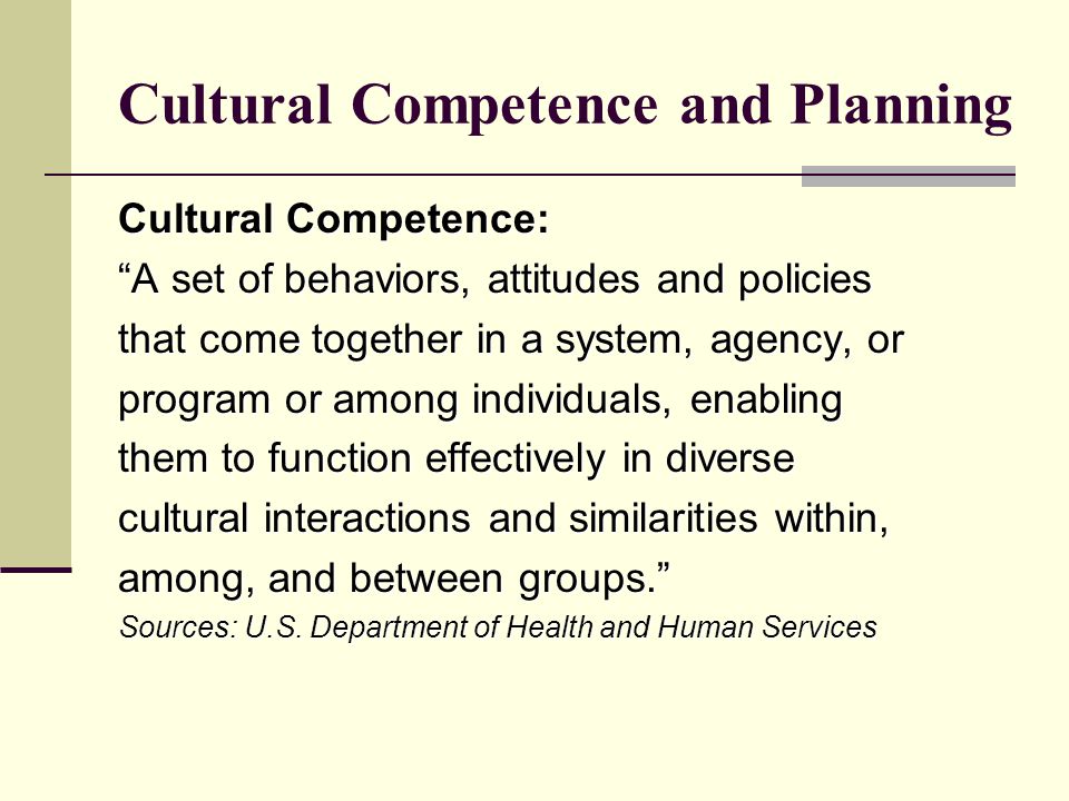 Cultural Competence and Planning