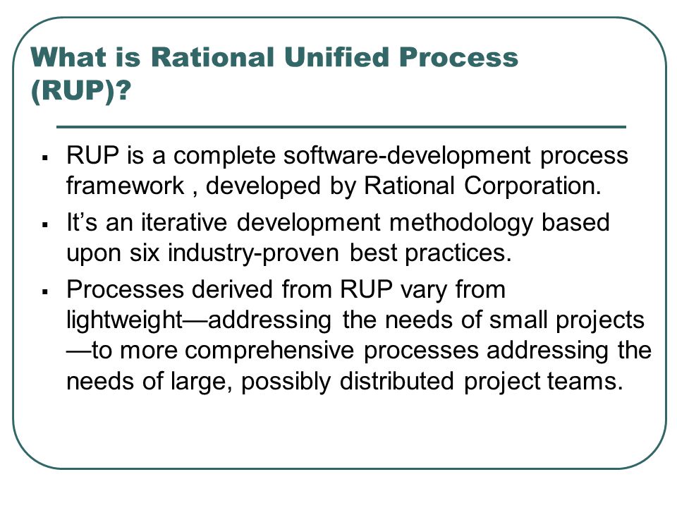 What is Rational Unified Process (RUP)