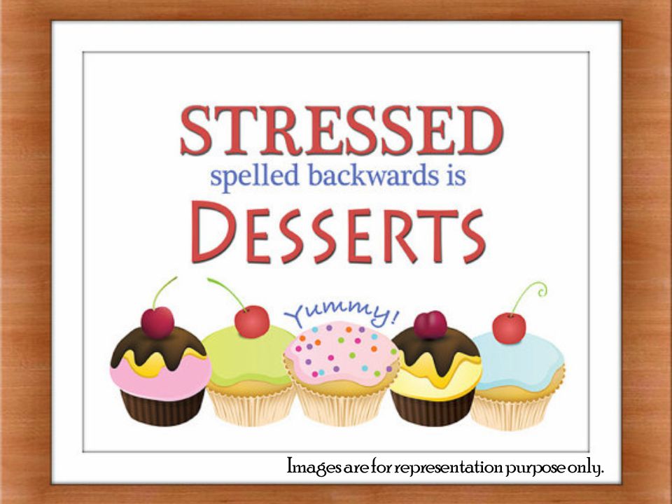 Sweets have been eaten. Stressed Desserts. Stressed is just Desserts Spelled backwards. Stressed Desserts зеркало. My favourite Dessert 4 класс.