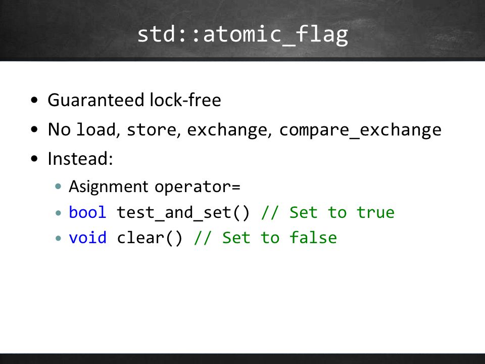 An Introduction to std::atomic<T> and the C++11 Memory Model - ppt download