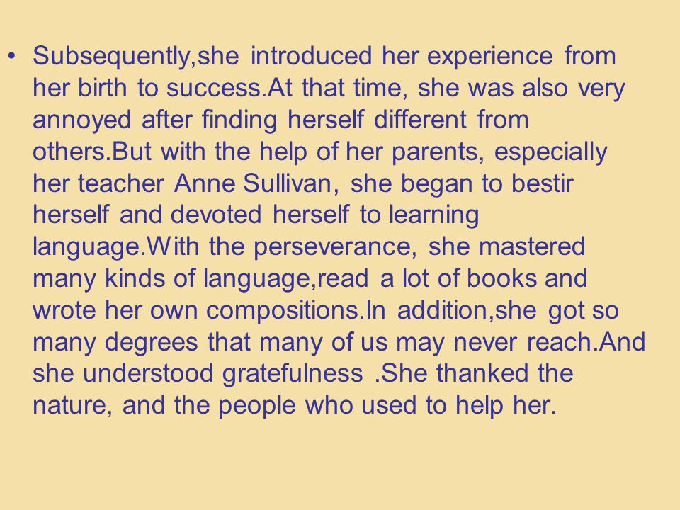 Three Days To See Hellen Keller Was A Famous Writer From The U S She Was Blind And Deaf From Infancy And Stricken With A Serious Illness At Ppt Video Online Download