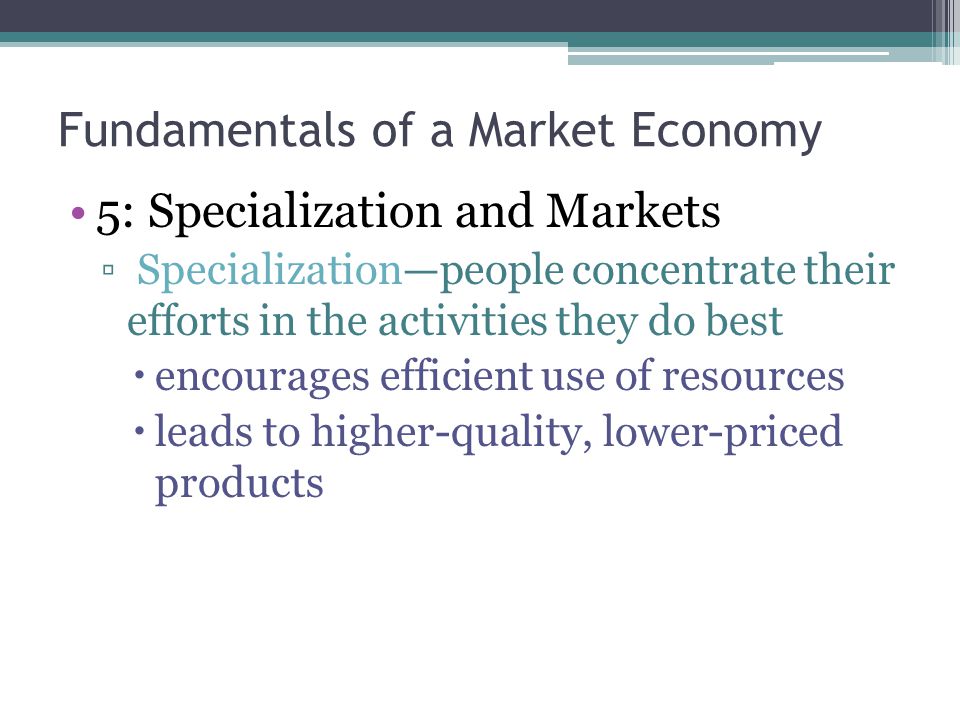 Fundamentals of a Market Economy