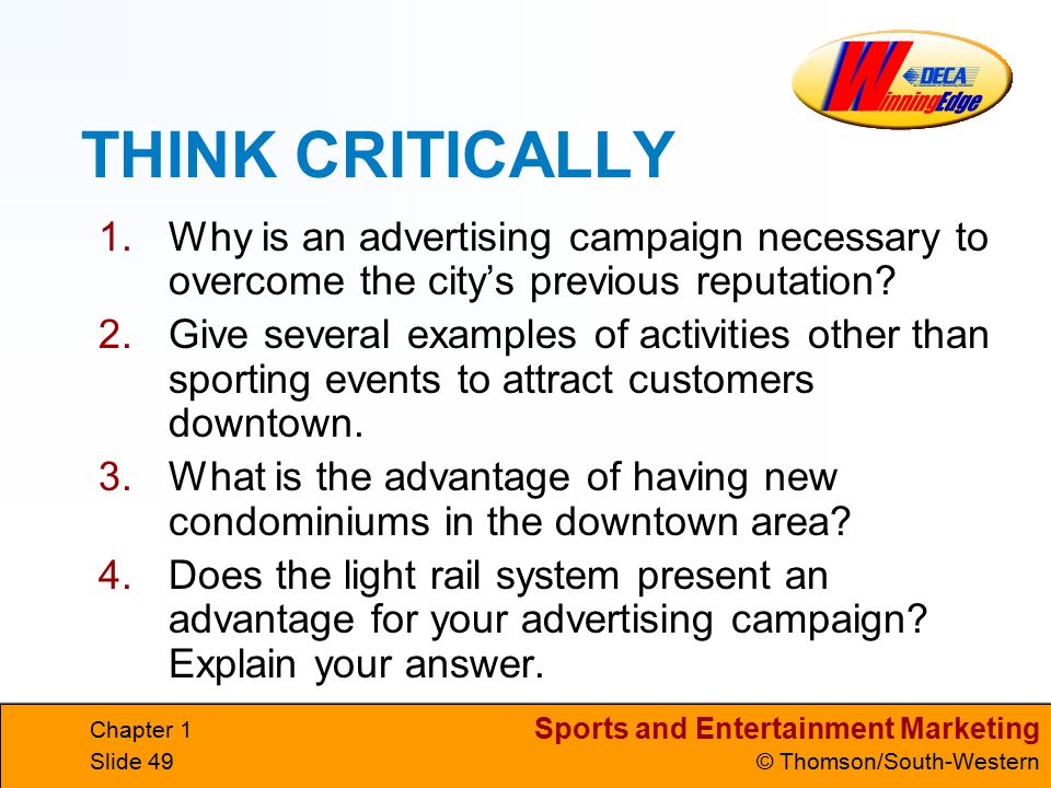 THINK CRITICALLY Why is an advertising campaign necessary to overcome the city’s previous reputation