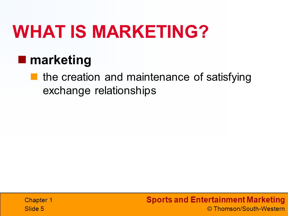 WHAT IS MARKETING marketing