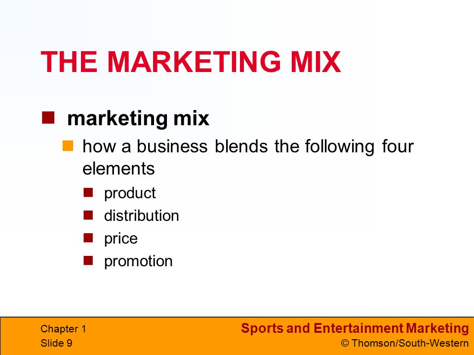 THE MARKETING MIX marketing mix