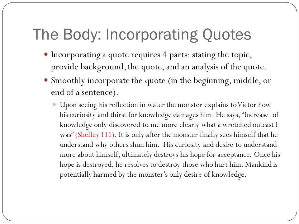 The Body: Incorporating Quotes